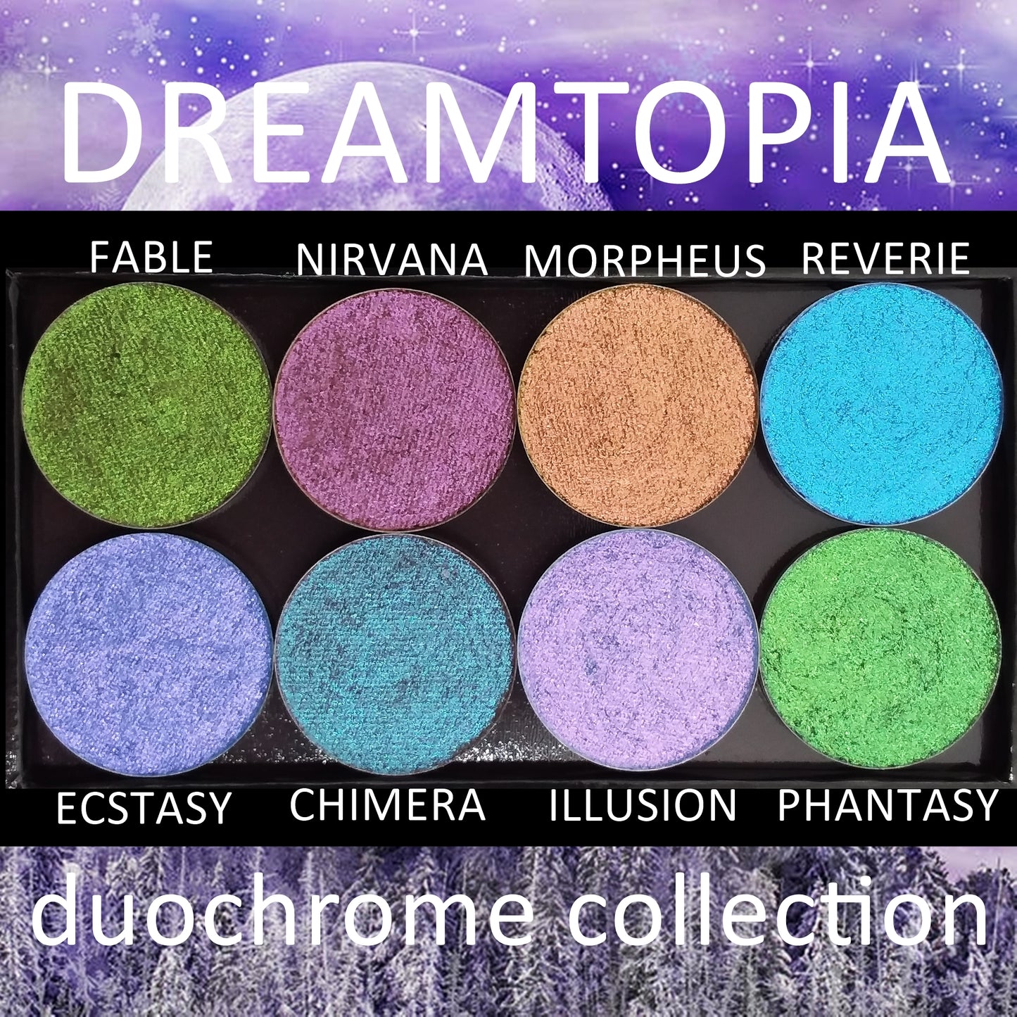 Dreamtopia Collection-Duochrome Eyeshadows