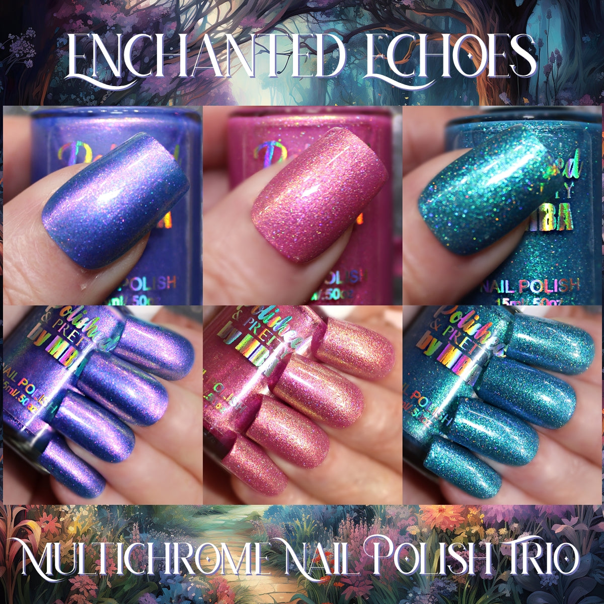 Enchanted Echoes-Polish Collection