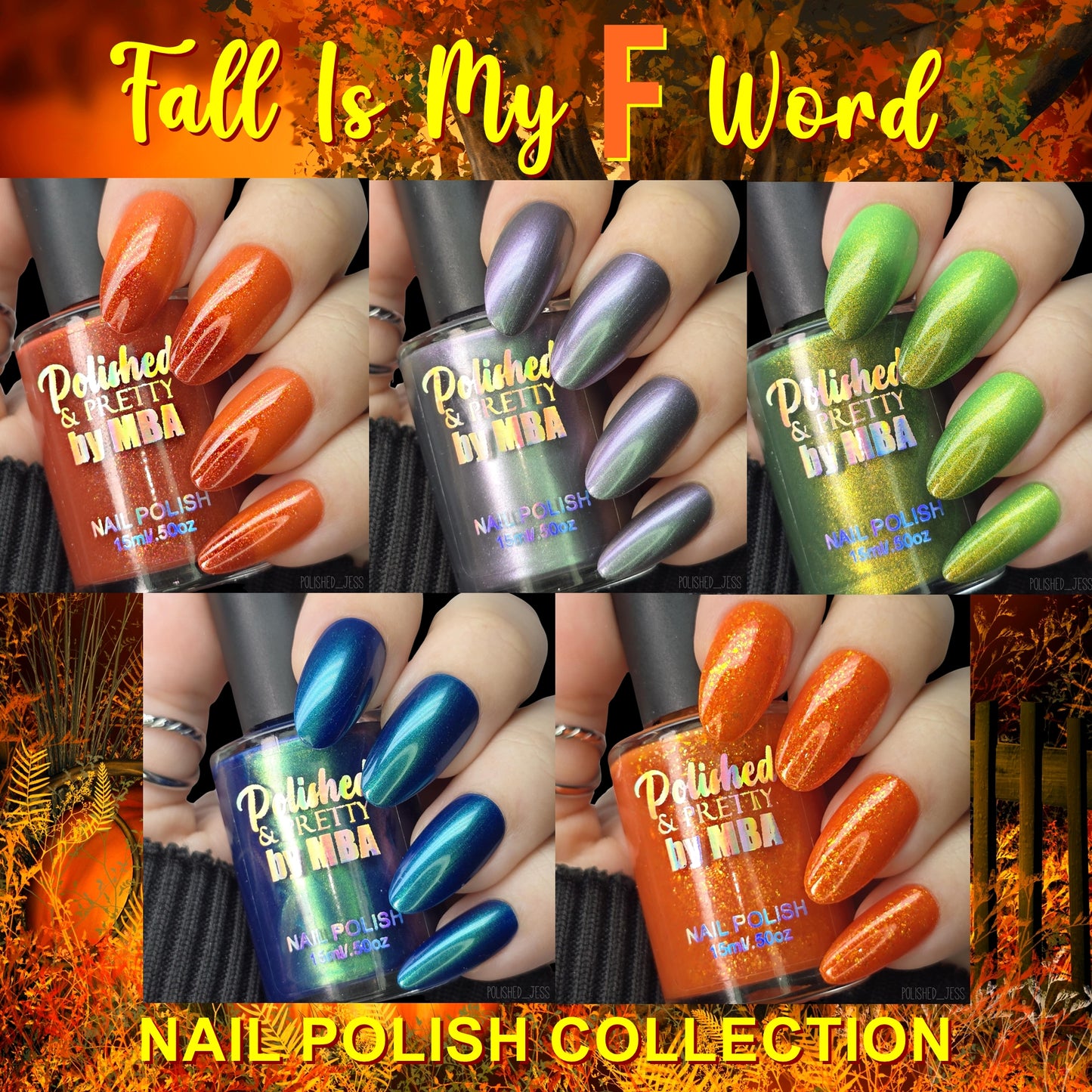 Fall Is My F Word- Nail Polish Collection