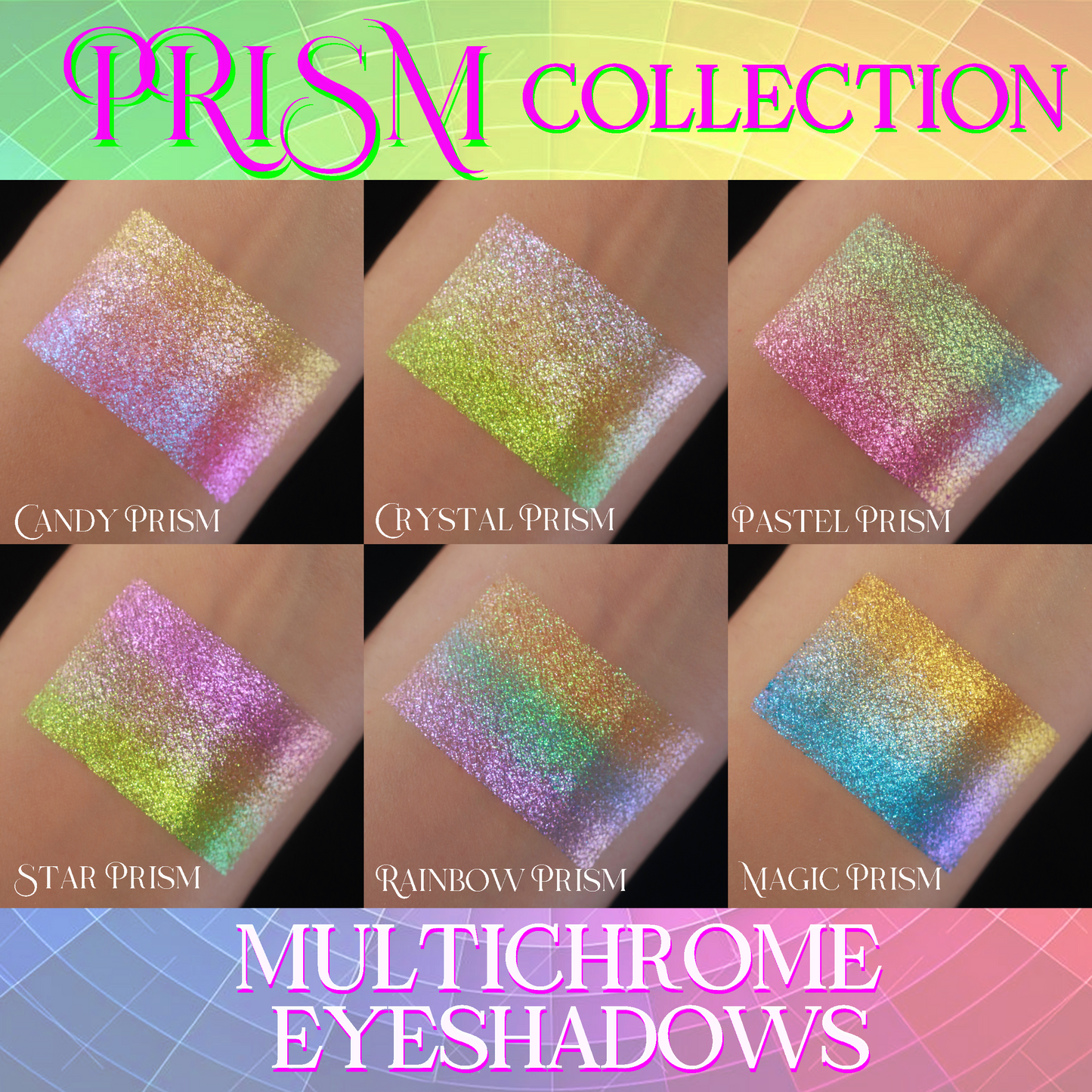 Candy Prism-Iridescent Multichrome Eyeshadow