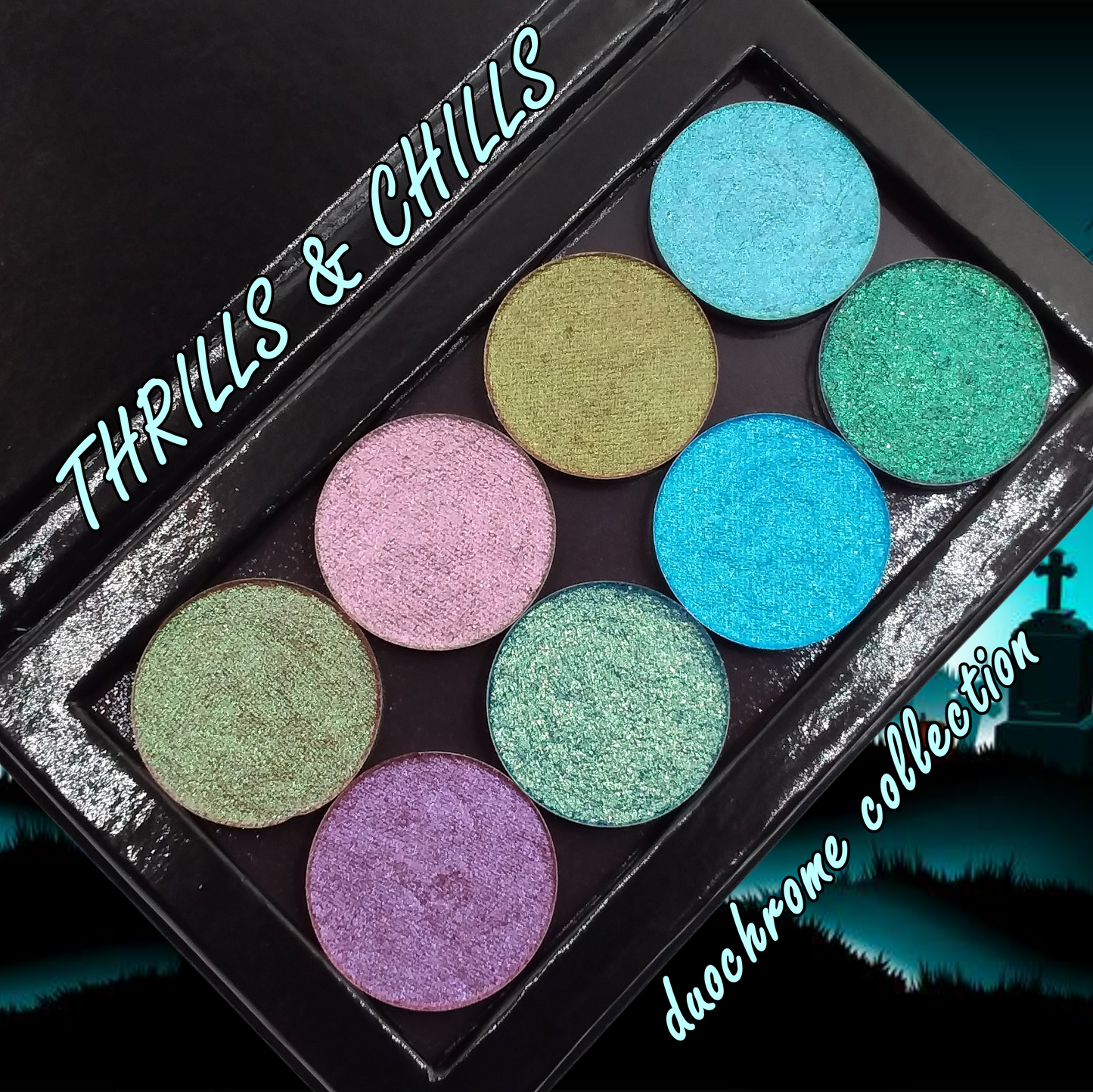 Thrills & Chills Collection-Duochrome Eyeshadows