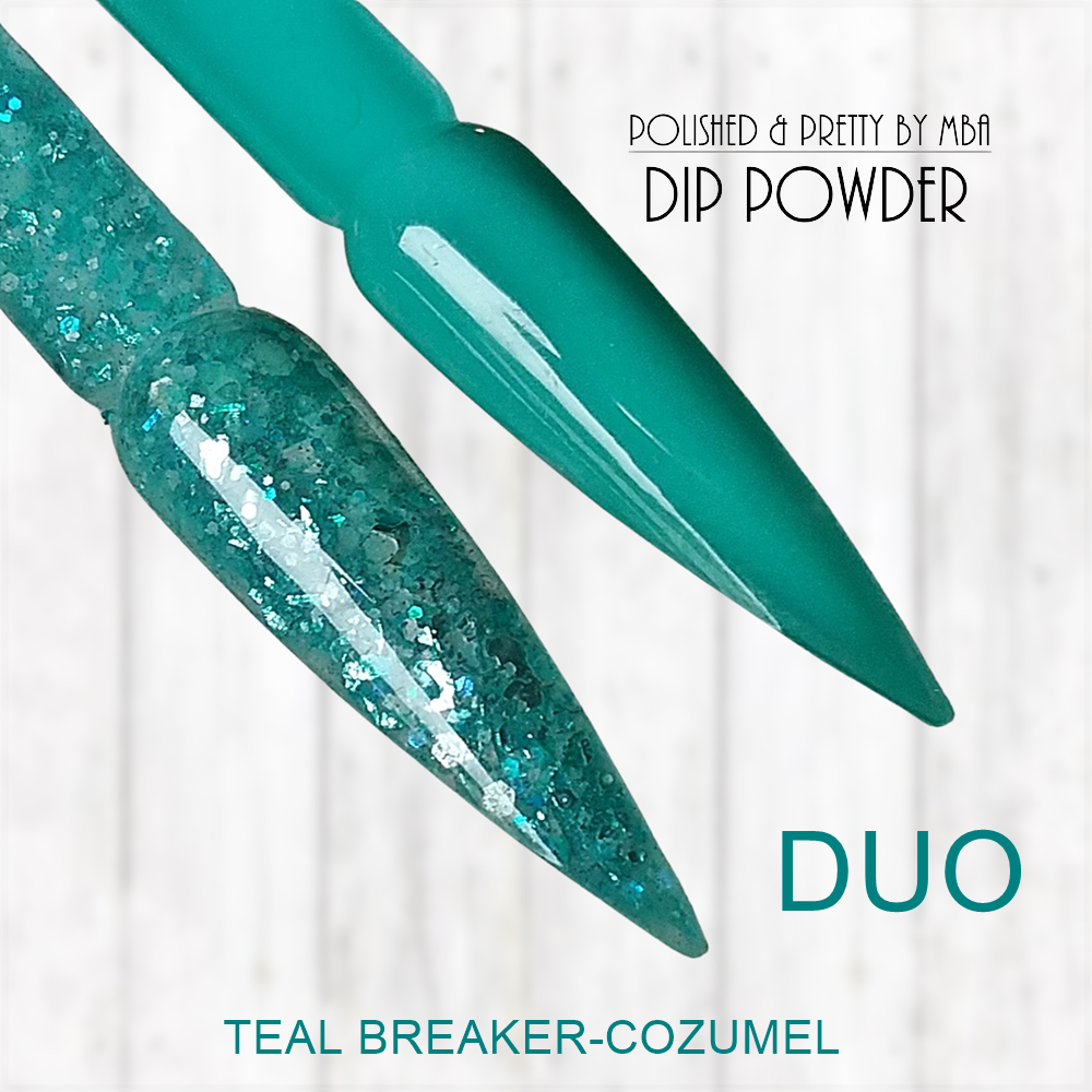 DUO-Teal Breaker & Cozumel-Dip Powder