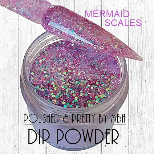 Mermaid Scales-Dip Powder
