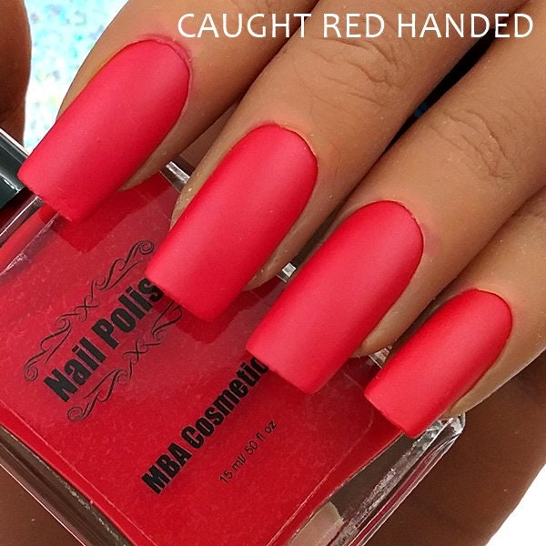 Caught Red Handed-Matte Nail Polish Large 15ml