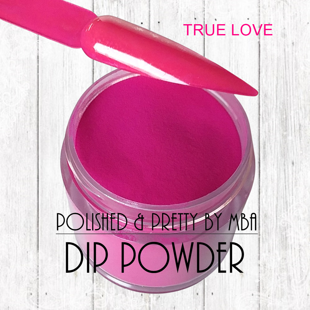 True Love-Dip Powder