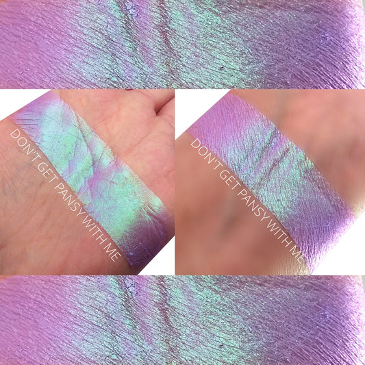 Don't Get Pansy With Me-Duo-Chrome Shifting Eyeshadow