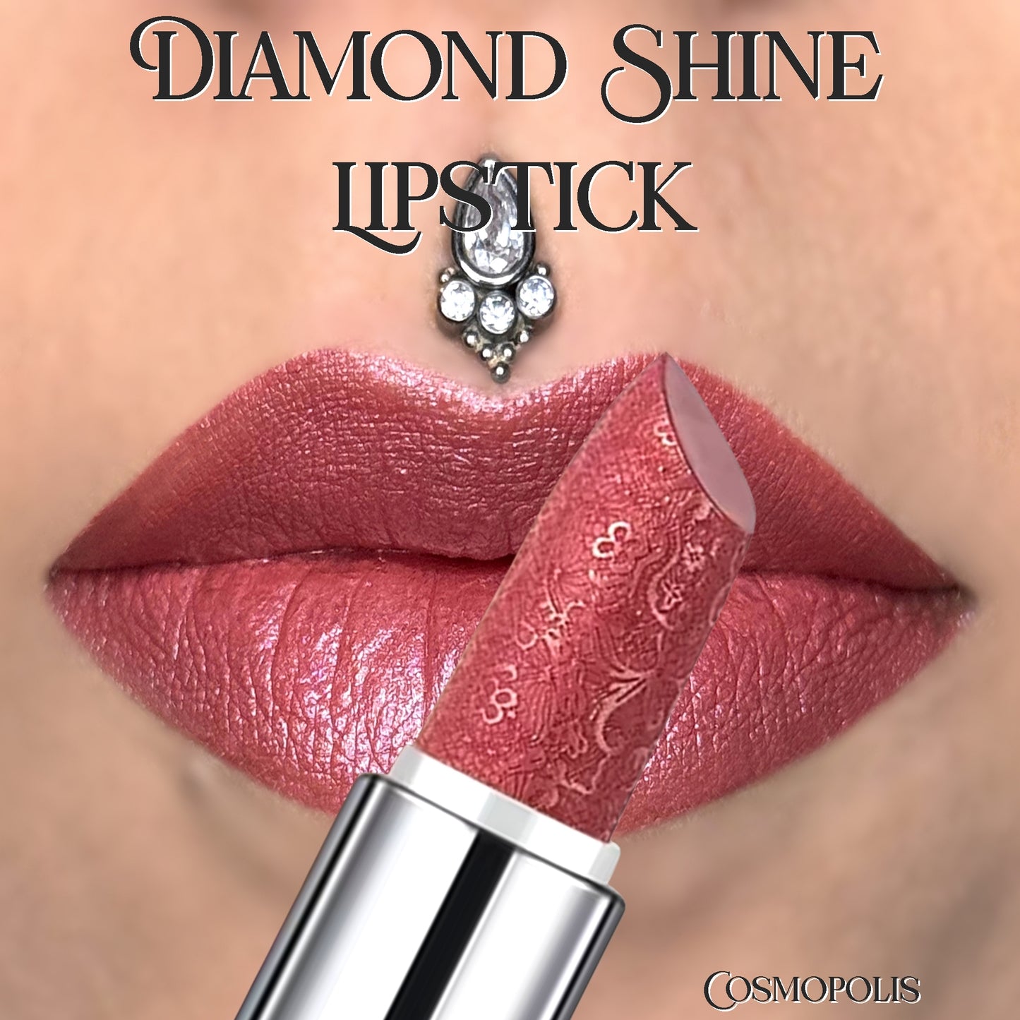 Cosmopolis-Diamond Shine Lipstick