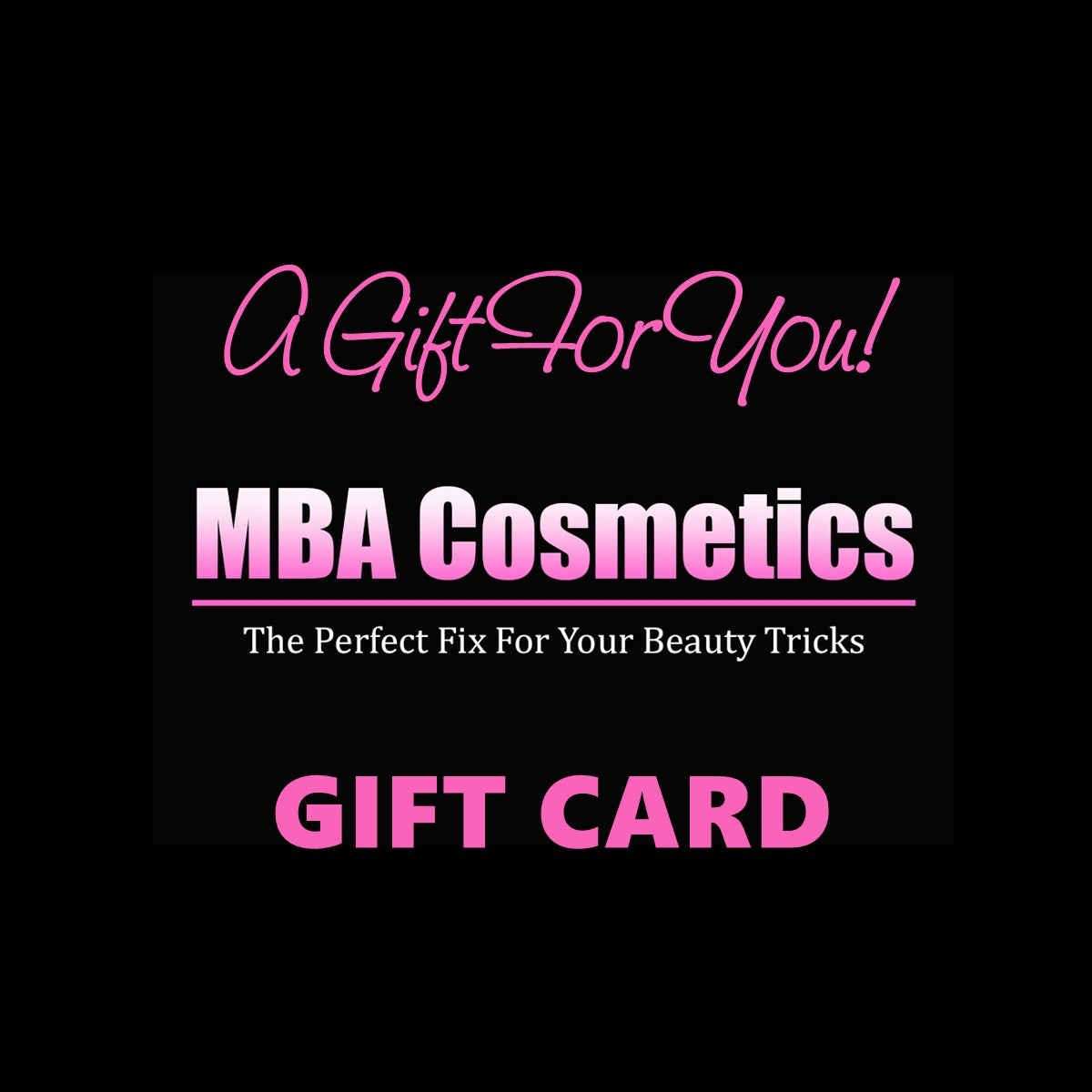 MBA Cosmetics Gift Card