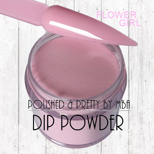 Flower Girl-Dip Powder