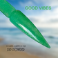 Good Vibes-Dip Powder