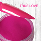 True Love-Dip Powder